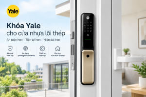 khoá yale cho cửa nhựa lõi thép